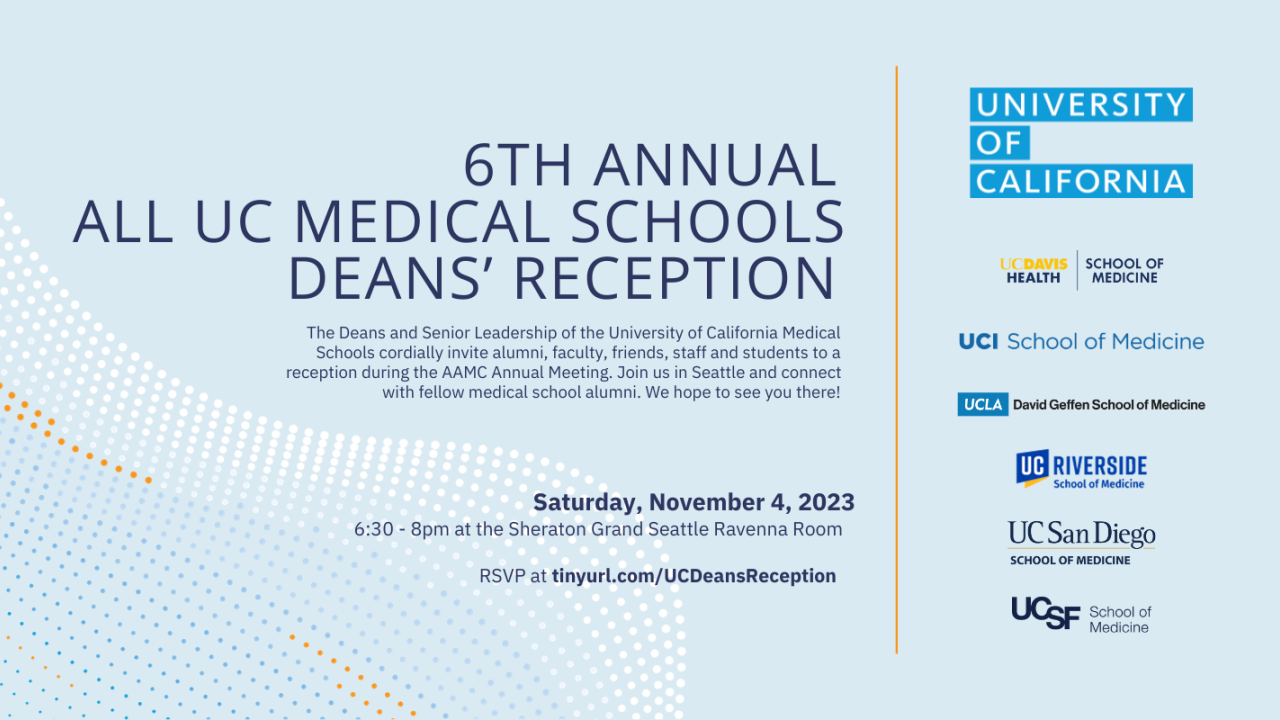 All UC Medical Schools Deans' Reception Invitation for Saturday November 4, 2023 in Seattle, WA