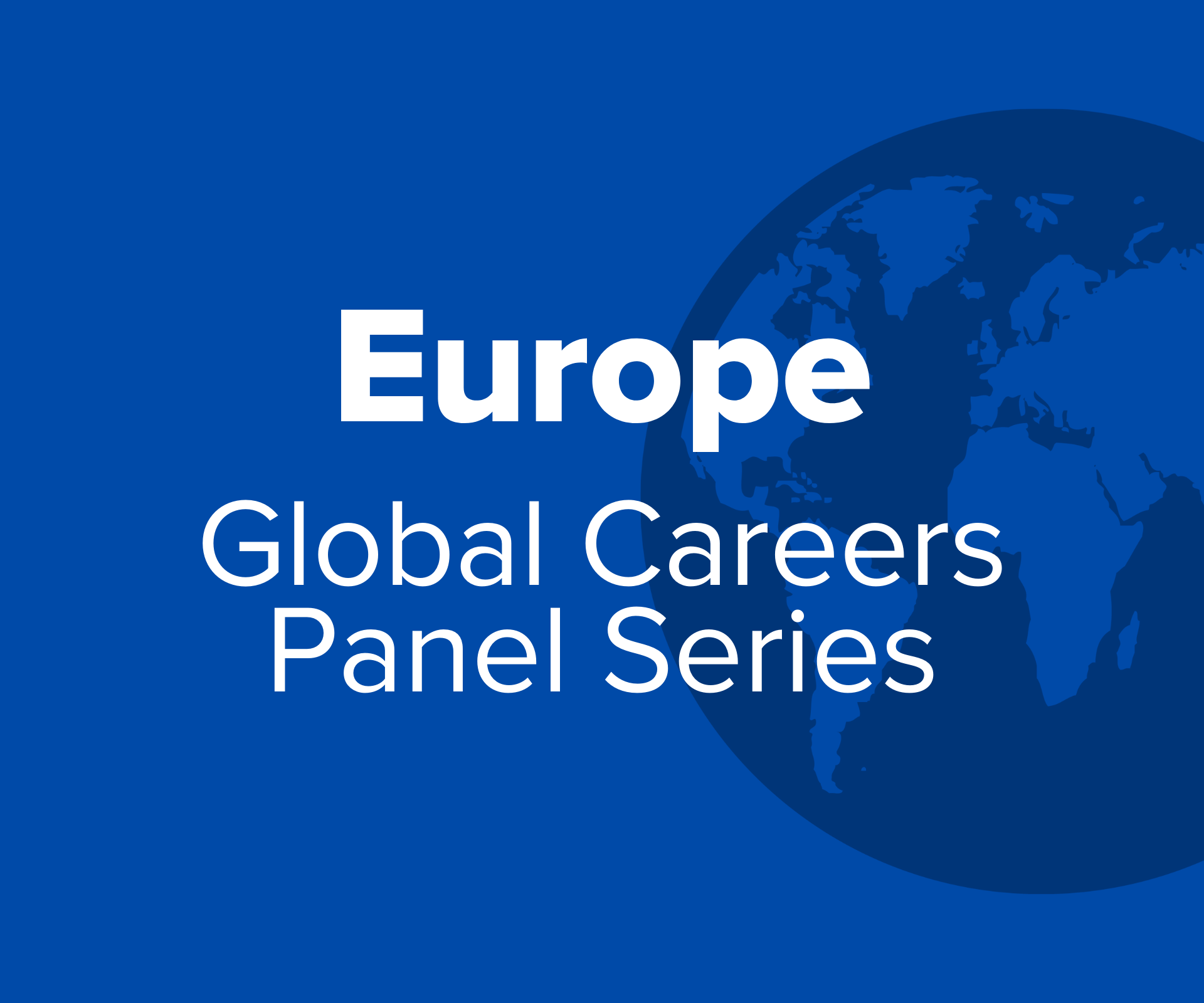 Europe Global Careers Panel Series