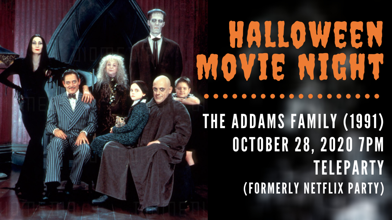 The Addams Family (1991) | October 28, 2020 7pm Teleparty (formerly Netflix party)