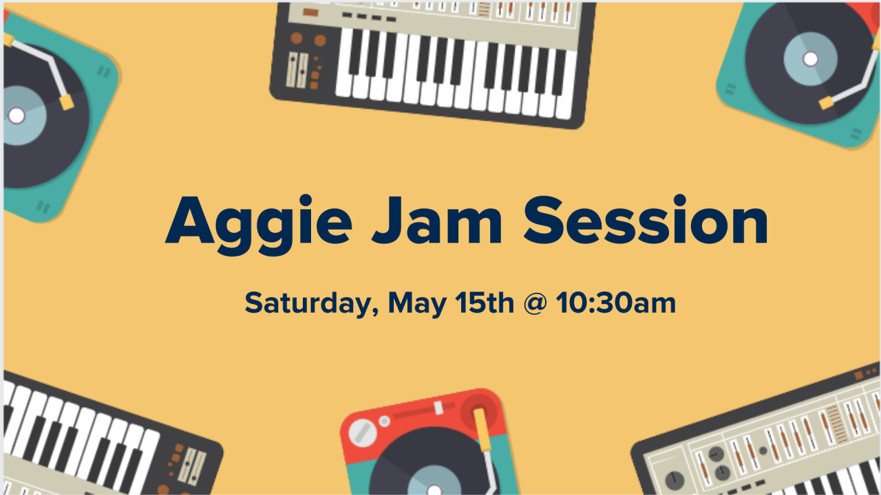 text that says "Aggie Jam Session" on a yellow background with instruments