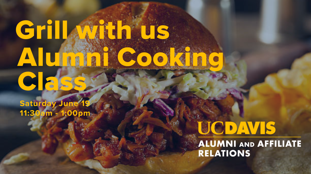 picture of pulled pork sandwich with text that says "Grill with us Alumni Cooking Class" 