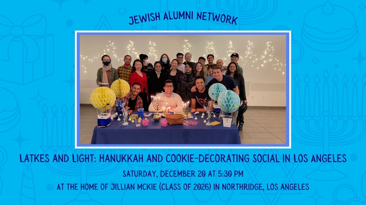 UC Davis Jewish Alumni Network Latkes and Light Pohto of a Hanukkah social gathering scheduled for Saturday, Dember 20th, 2025 at 5:30 PM in Los Angeles