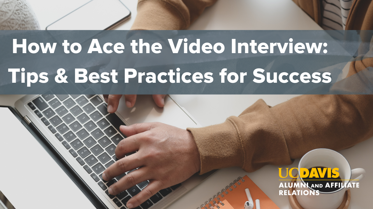 Photo of individual typing on laptop. Text reads: How to Ace the Video Interview: Tips & Best Practices for Success