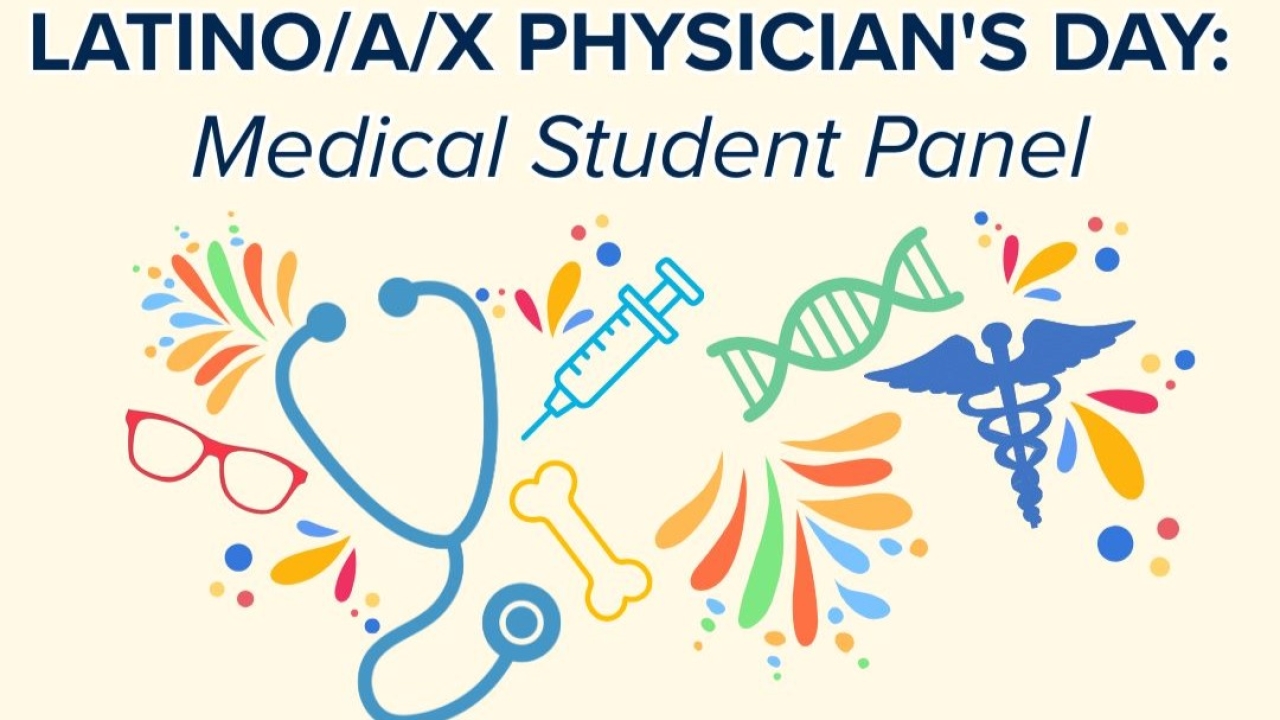 Latino/a/x Physician's Day: Medical Student Panel Advertisement