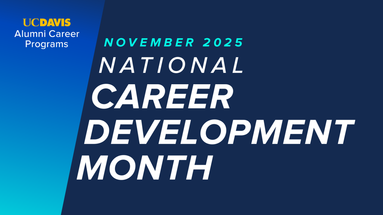 Decorative background. Text reads: UC Davis Alumni Career Programs, November 2025 National Career Development Month