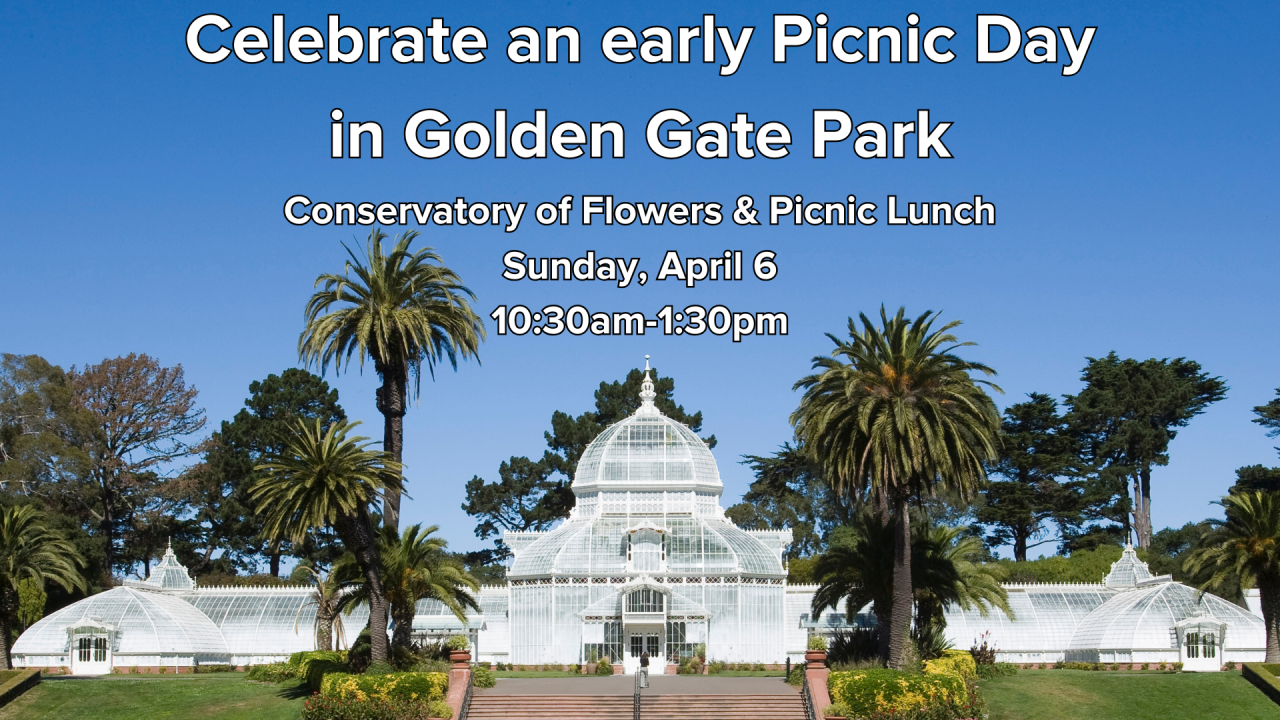 Celebrate an Early Picnic Day in Golden Gate Park