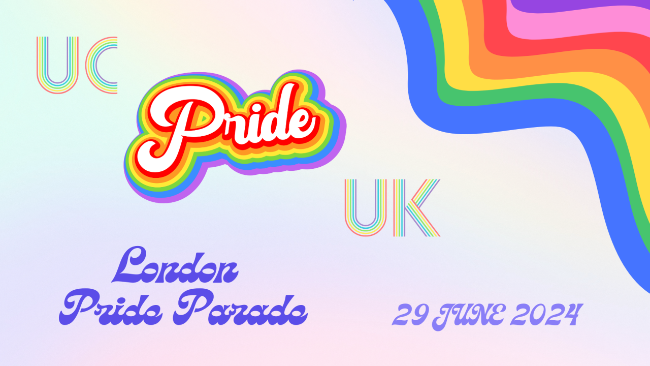 Rainbow text reading UC Pride UK London Pride Parade