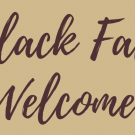 Black Fall Welcome!