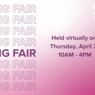 Text reads: Spring Fair, Held virtually on Thursday, April 21, 10 AM-4PM, UC Davis Internship and Career Center, Go Places