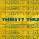 Blue Text on Yellow Background reading Thirsty Thursday